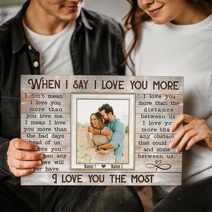 When I Say I Love You More
